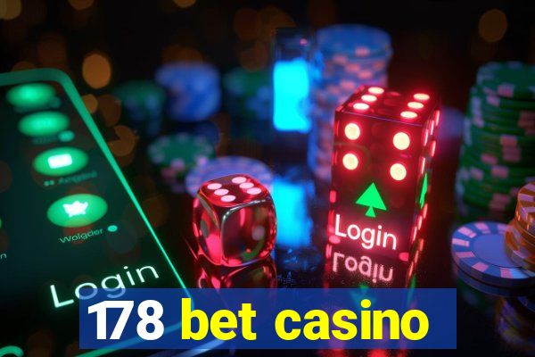 178 bet casino